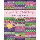 Joyful Daily Stitching: Seam by Seam Book